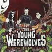 The Young Werewolves : The Young Werewolves